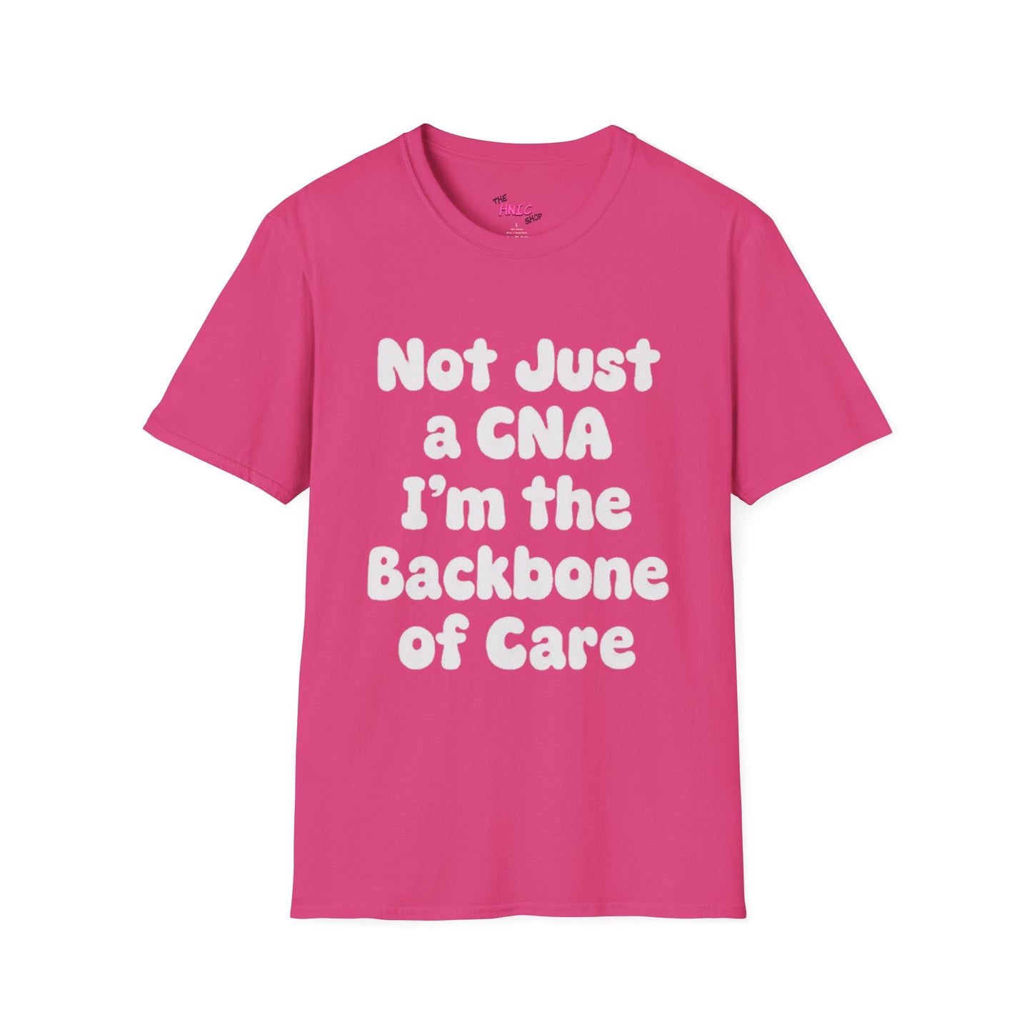 Not Just a CNA I'm the Backbone of Care (Unisex T-Shirt)
