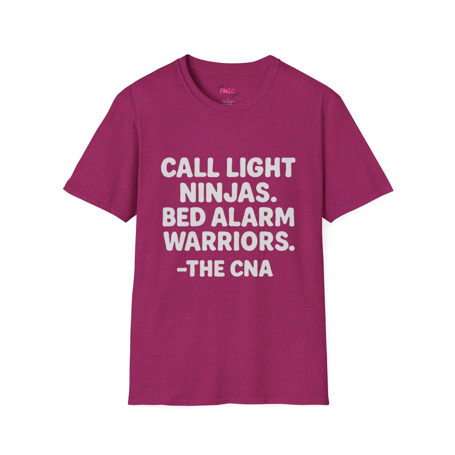 CALL LIGHT NINJAS BED ALARM WARRIORS -THE CNA (Unisex T-Shirt )