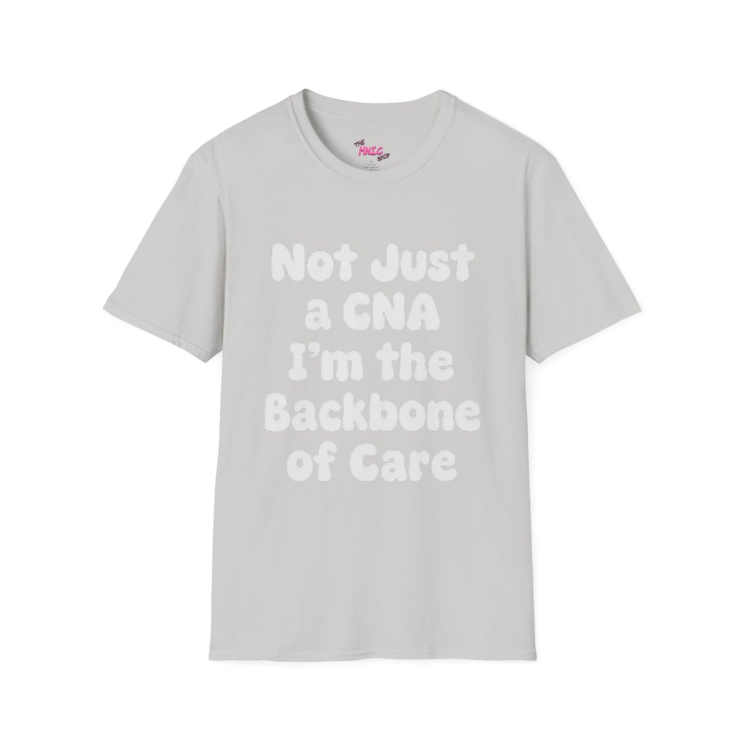 Not Just a CNA I'm the Backbone of Care (Unisex T-Shirt)