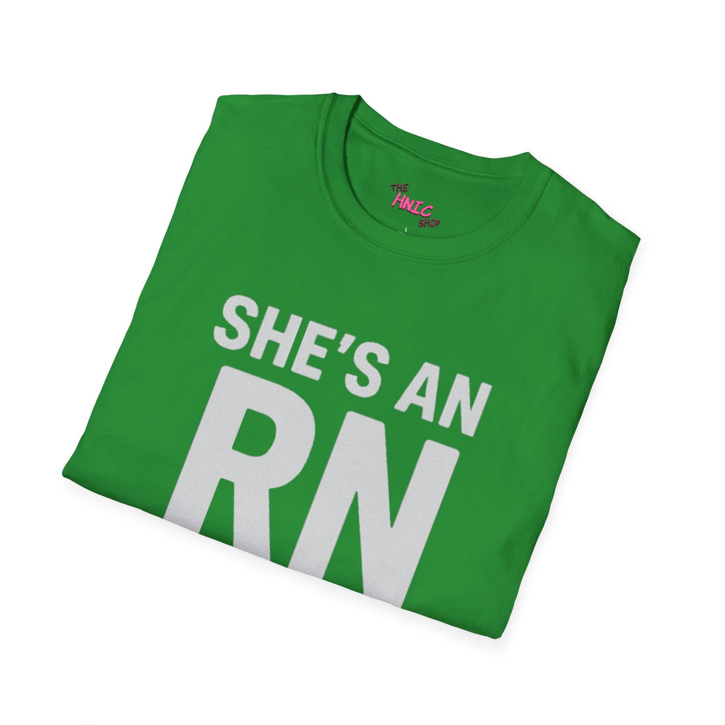 She's an RN (Unisex T-Shirt)
