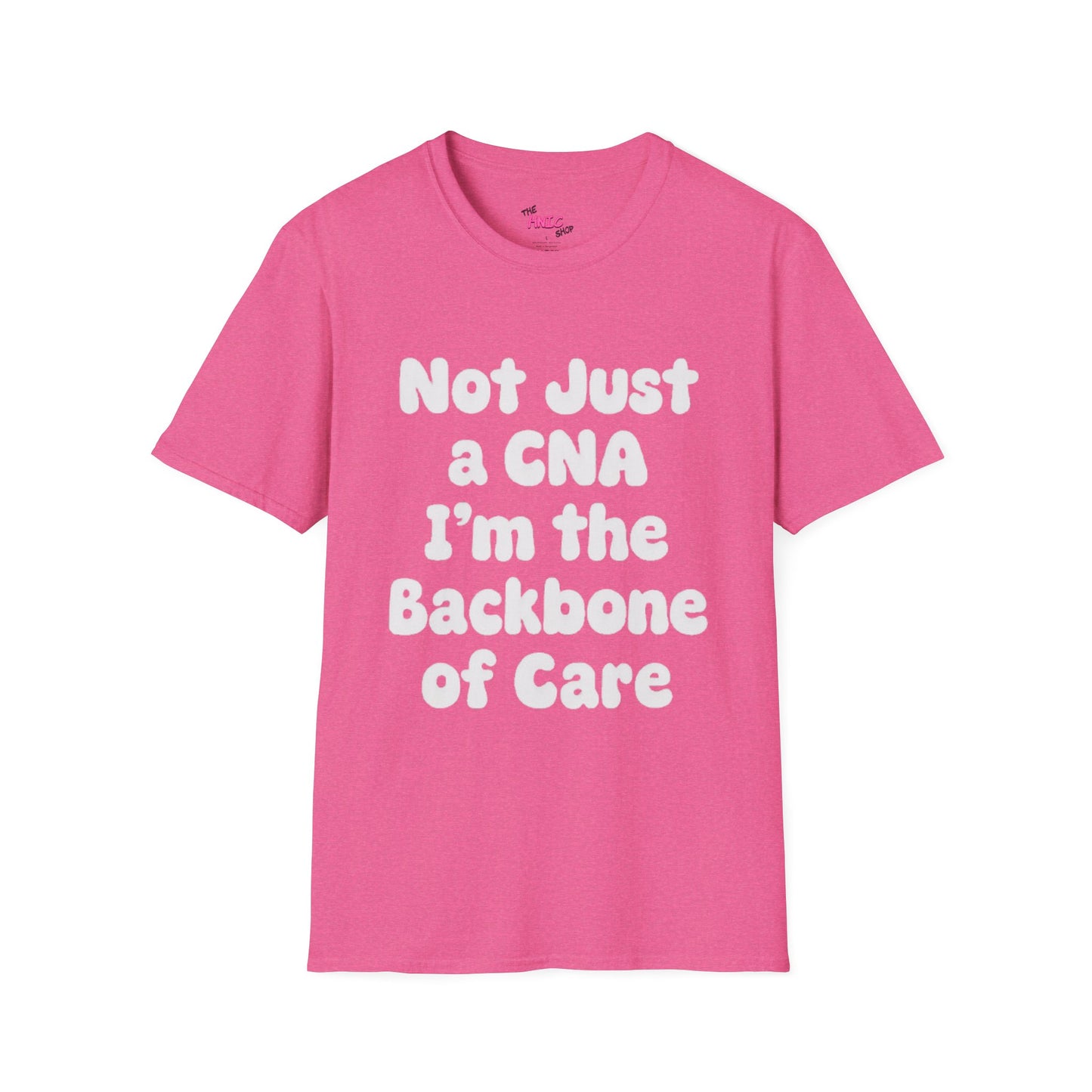 Not Just a CNA I'm the Backbone of Care (Unisex T-Shirt)