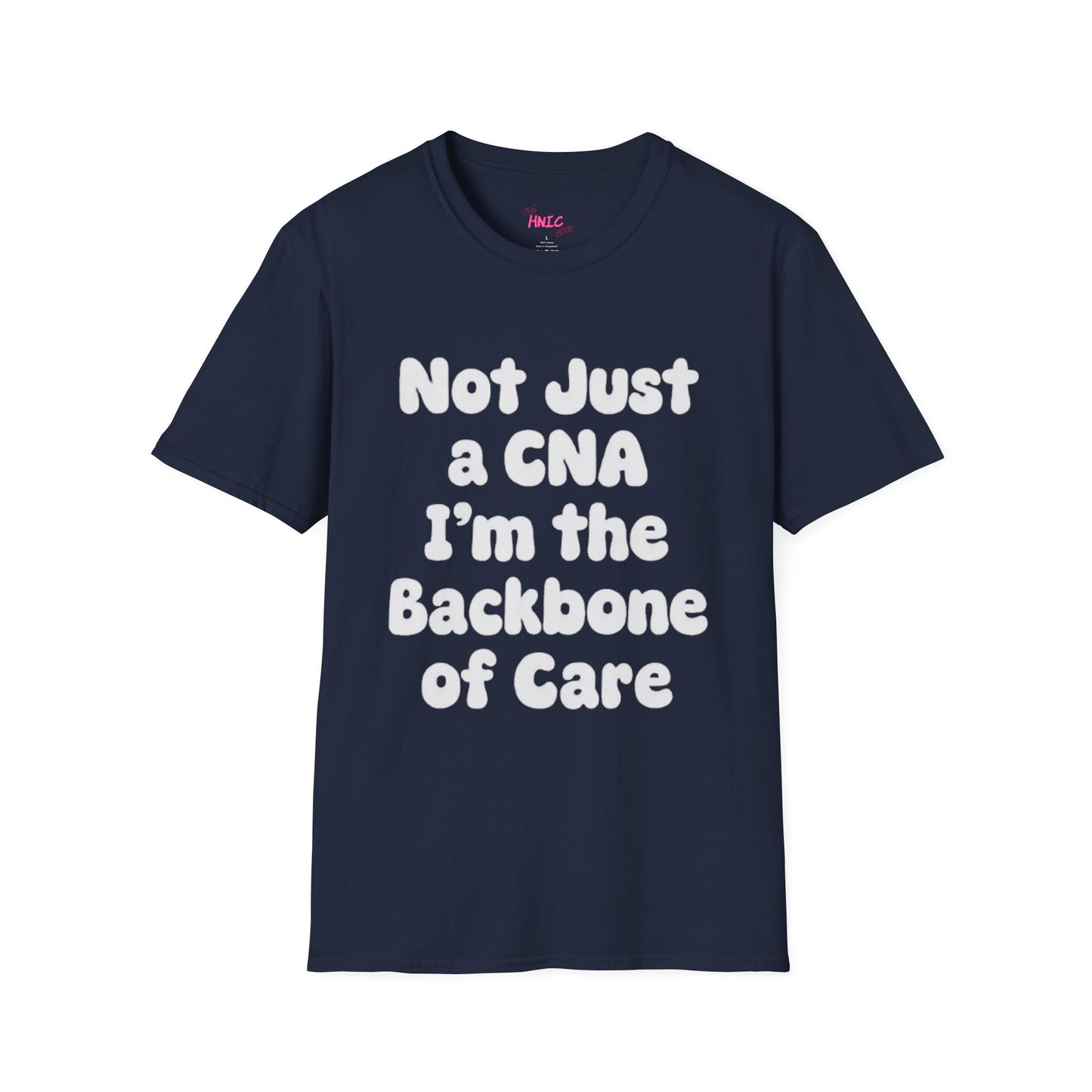 Not Just a CNA I'm the Backbone of Care (Unisex T-Shirt)
