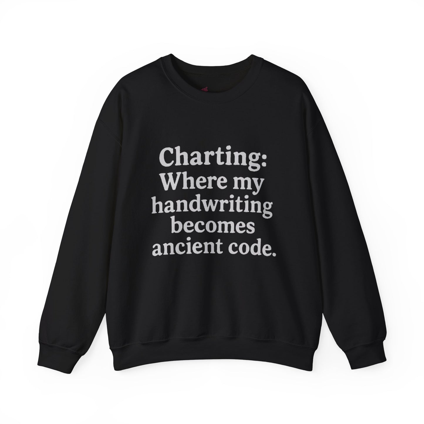 Charting: Where my handwriting becomes ancient code.