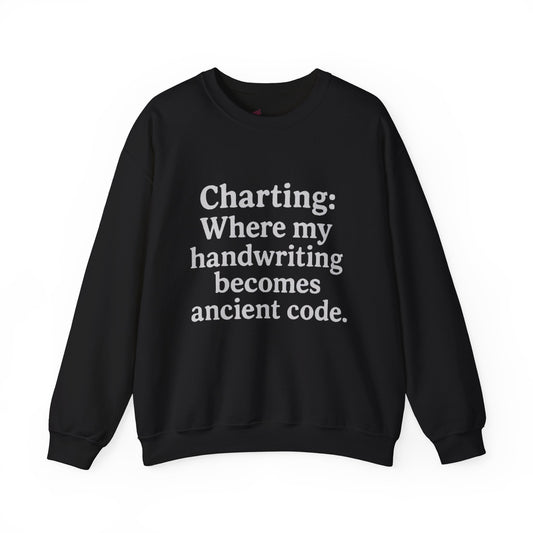 Charting: Where my handwriting becomes ancient code.