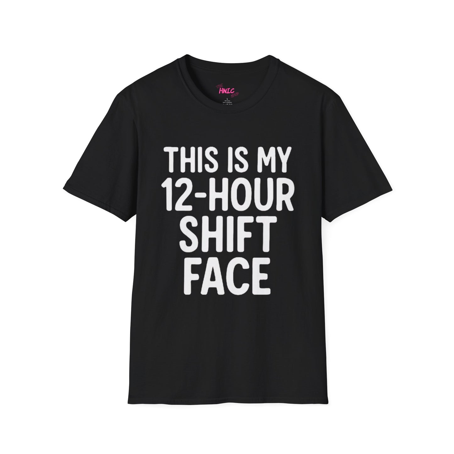 12-Hour Shift (Unisex T-Shirt)