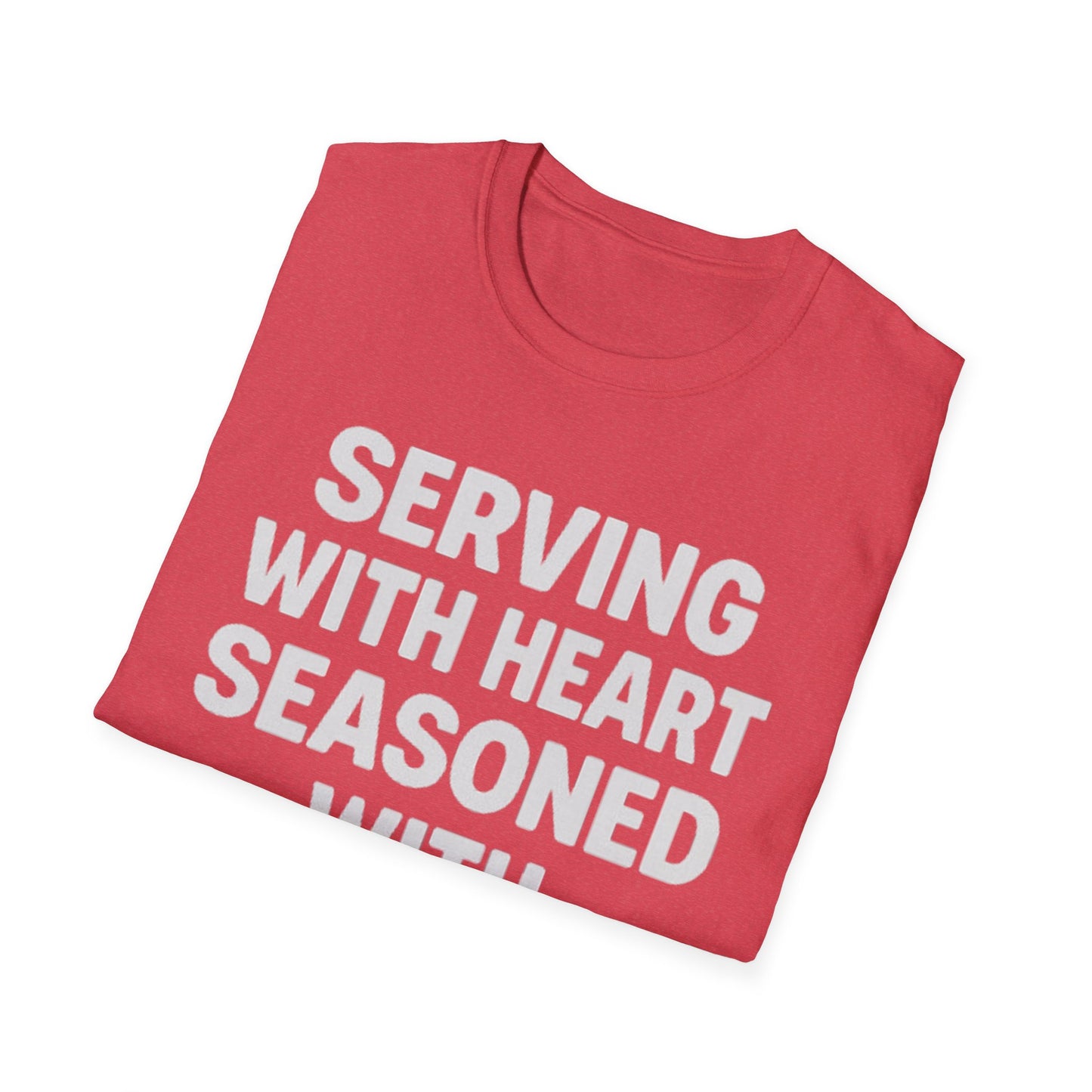 Serving with Heart (Unisex T-Shirt)