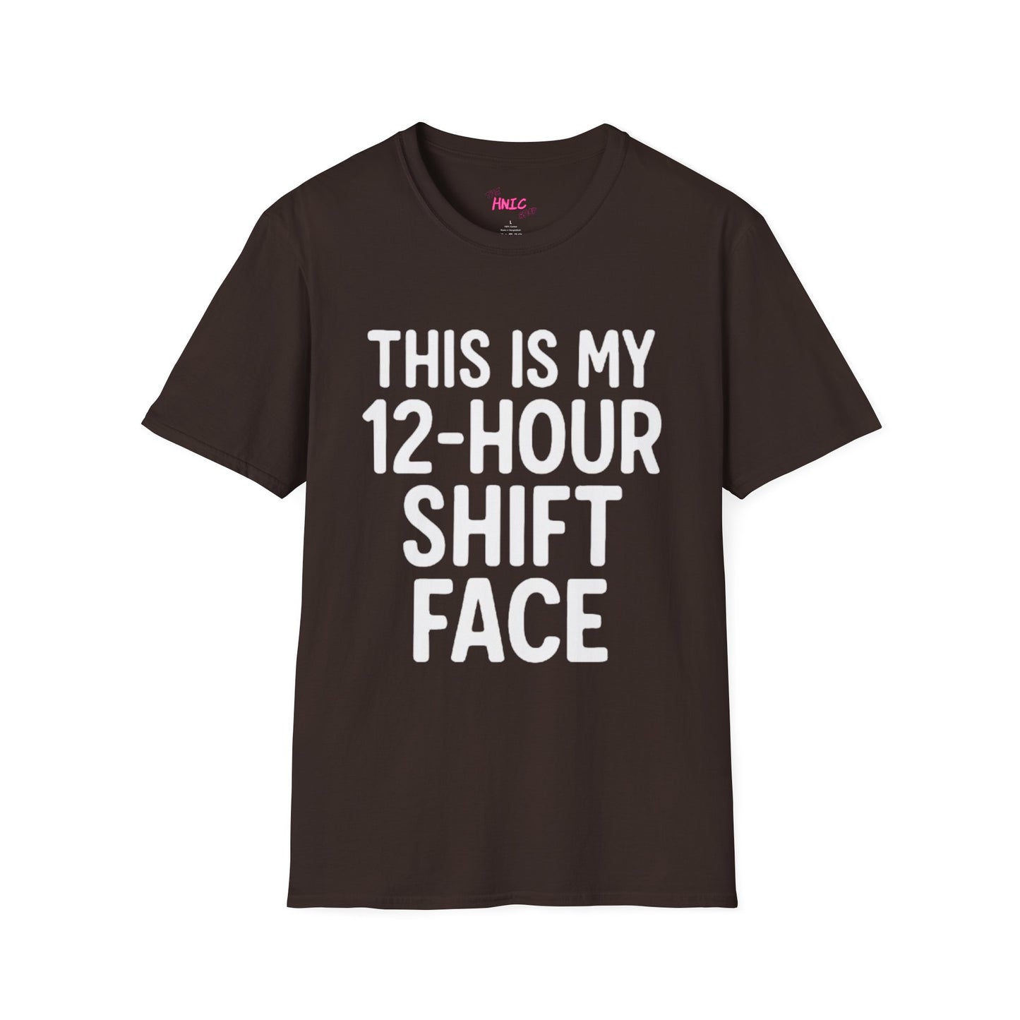 12-Hour Shift (Unisex T-Shirt)