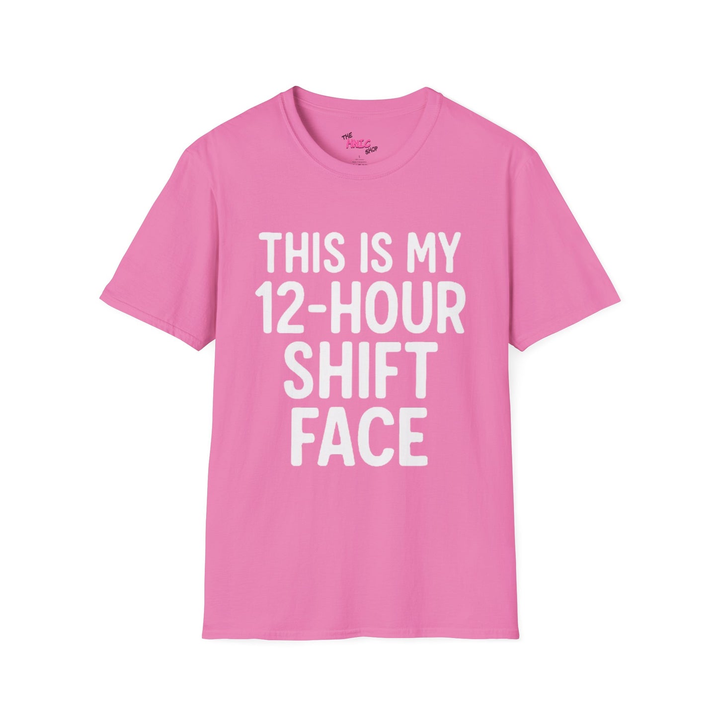 12-Hour Shift (Unisex T-Shirt)