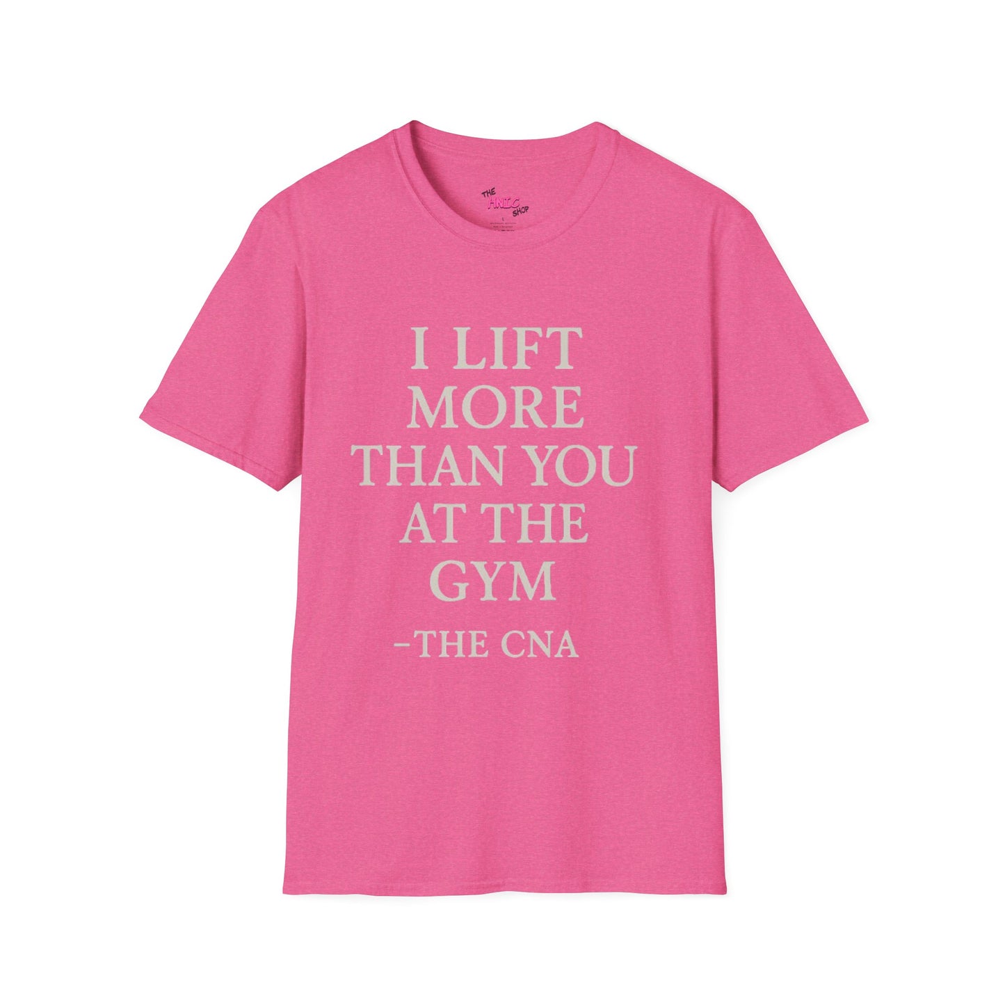 I LIFT MORE THAN YOU AT THE GYM (Unisex T-Shirt)