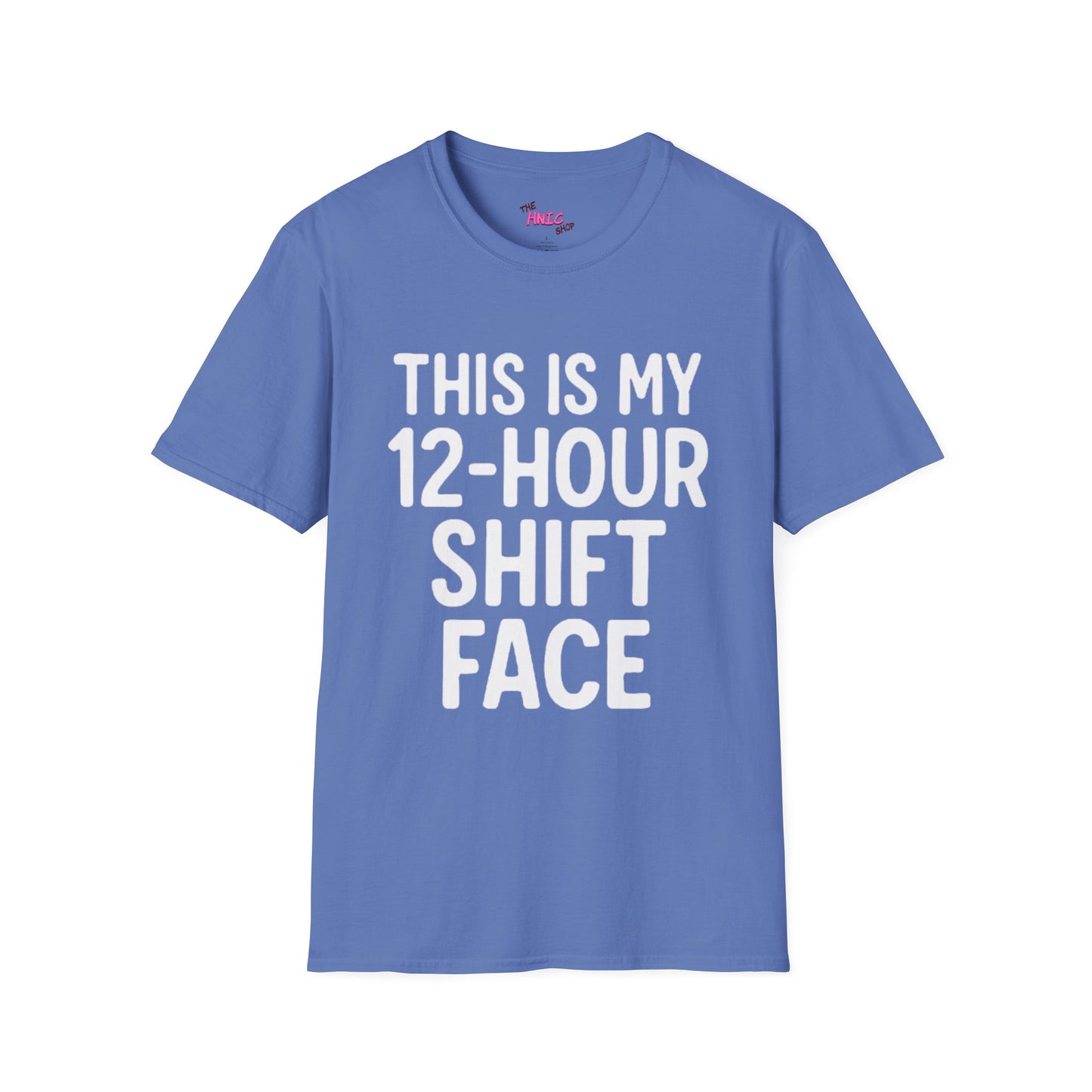 12-Hour Shift (Unisex T-Shirt)