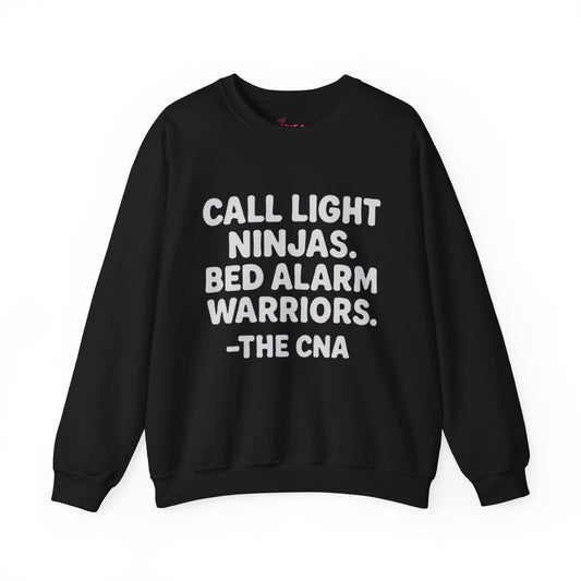 CALL LIGHT NINJAS. BED ALARM WARRIORS. -THE CNA
