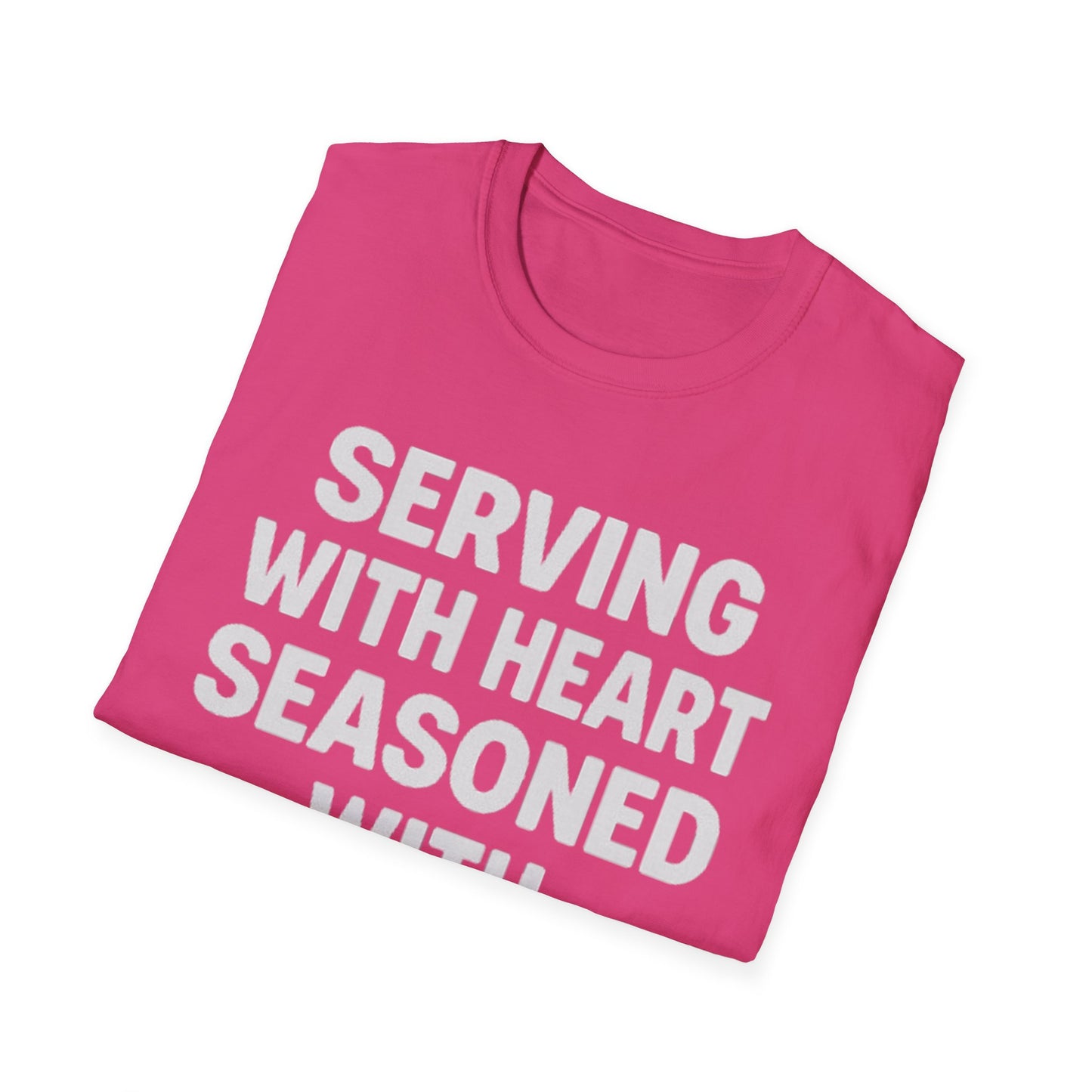 Serving with Heart (Unisex T-Shirt)