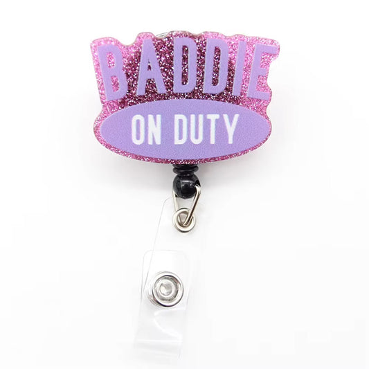 BADDIE ON DUTY